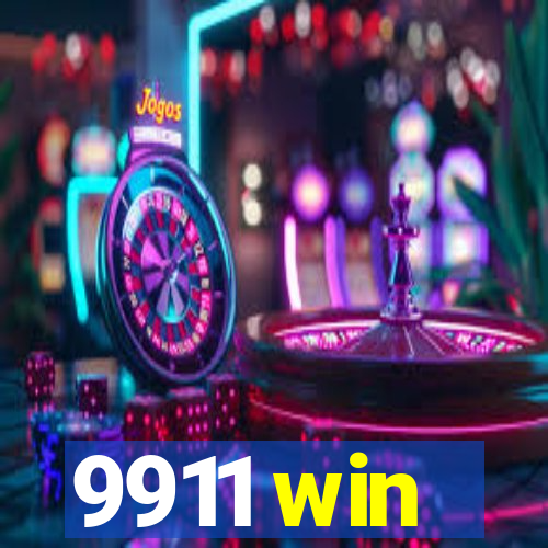 9911 win